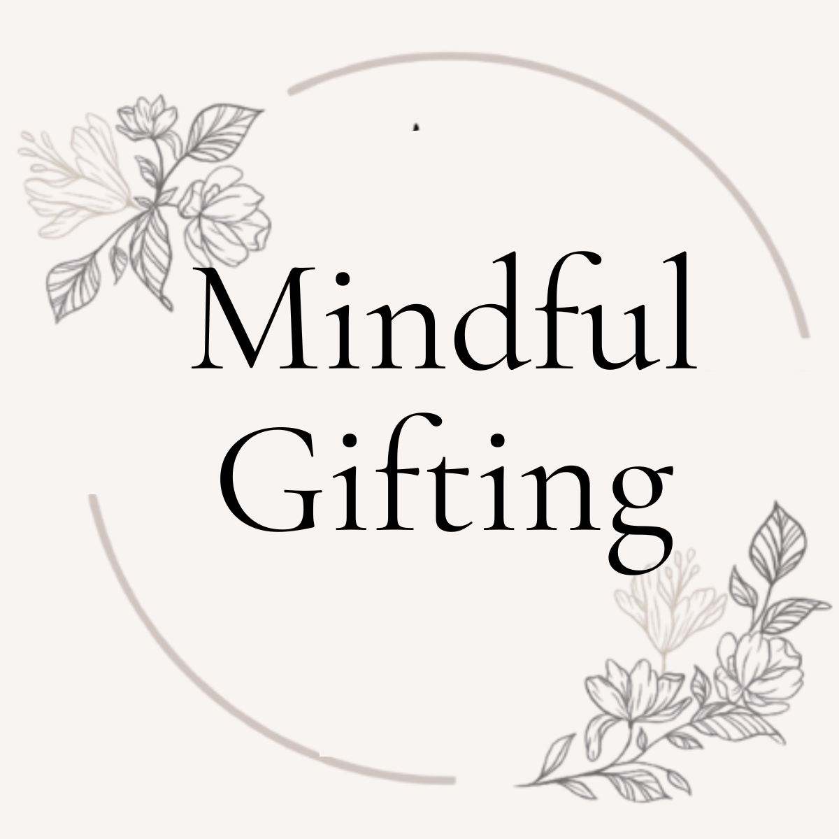 Mindful Gifting