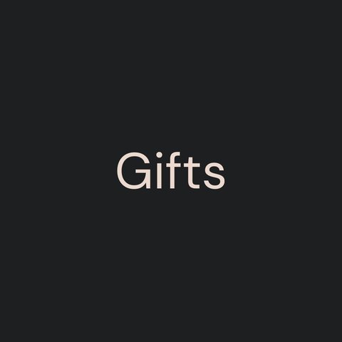 Gifts