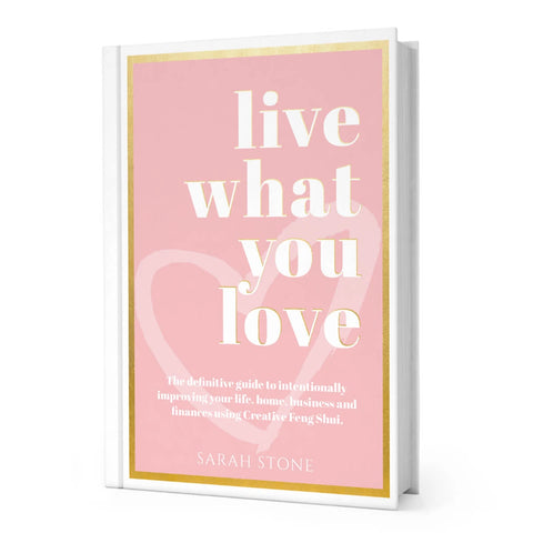 Live What You Love! by Sarah Stone